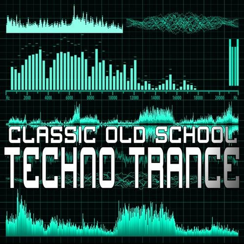 Classic Old School Techno Trance