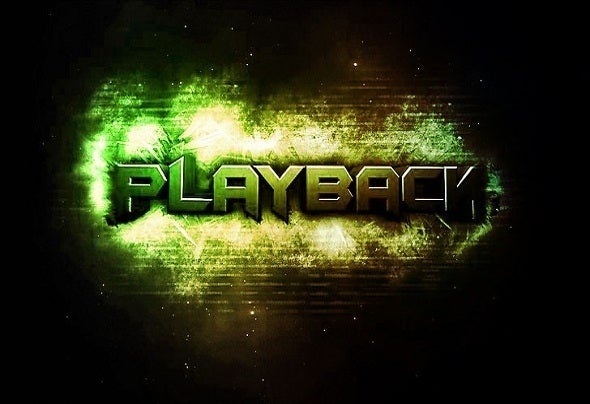 Playback!