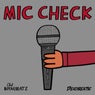 MIC CHECK