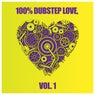 100%% Dubstep Love, Vol. 1