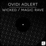 Wicked / Magic Rave