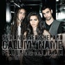 Call My Name feat. Nadia Ali