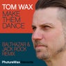 Make Them Dance (Remixes)