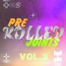 Pre-Rolled Joints Vol. 2: Remix Collection, Pt. 2