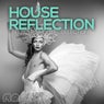 House Reflection - Electro House Collection