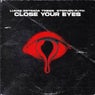 Close Your Eyes