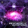 Psychedelic Mutations compiled by Transient Disorder & A-Tech