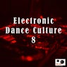 Electronic Dance Culture 8