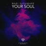 Your Soul - Extended Mix