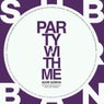 Party With Me EP