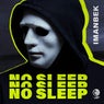 No Sleep (Extended Mix)