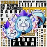 Gabba Flow (Extended)