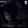 You Respect Me