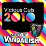 Vicious Cuts 2010