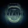 Breathe