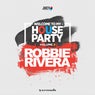 Welcome To My House Party, Vol. 2 (Selected by Robbie Rivera) - Extended Versions