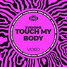 Touch My Body