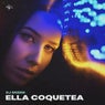 Ella Coquetea