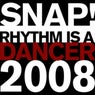 Rhythm Is a Dancer 2008