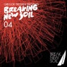 Breaking New Soil Vol. 4