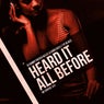 Heard It All Before (feat. Blaize) [UK Garage Mix]