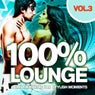 100% Lounge Volume 3 (A Unique Blend For Stylish Moments)