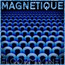 Magnetique