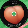 Make It Clap (feat. Dances with White Girls) [Remixes]