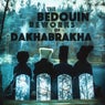 The Bedouin Reworks of DakhaBrakha