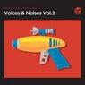 The Classic Music Company presents Voices & Noises Volume 2