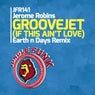 Groovejet (If This Ain't Love) (Earth n Days Remix)