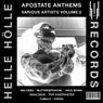 APOSTATE ANTHEMS VOLUME 2