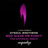 God Made Me Funky (The MicFreak Remix)