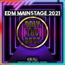 Compilation Only the Best Edm Mainstage 2021