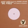 Be Free (The Complete Remixes)