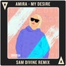 My Desire (Sam Divine Remix)