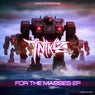 For The Masses EP - Original Mix