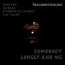 Somebody Lonely and Me (Remixes)