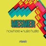 Nowhere / Nusle Hustle