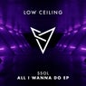 ALL I WANNA DO EP