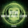 Make Me Higher / Closer (Extended Versions)