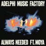 Always Needed (feat. MOYA) [Extended Mix]