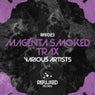 Magenta Smoked Trax