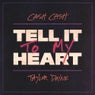 Tell It To My Heart (Extended Mix)