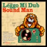 Yardrock Presents - Leggo Mi Dub Sound Man