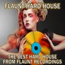 Flaunt Hard House