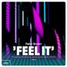 Feel It (incl. Andrey Exx, Juan Diaz & Jorge Montia)