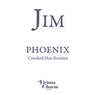 Phoenix (Crooked Man Remixes)