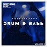 Nothing But... Underground Drum & Bass, Vol. 03