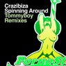 Spinning Around (Tommyboy Remixes)